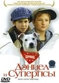 Дэниел и Суперпсы / Daniel and the Superdogs 2004 скачать через торрент в хорошем качестве
