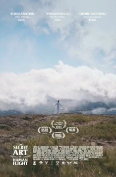 Тайное искусство человеческого полёта / The Secret Art of Human Flight 2023 скачать через торрент в хорошем качестве