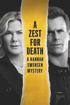 Цедра Для Смерти: Расследование Ханны Свенсен / A Zest for Death: A Hannah Swensen Mystery 2023 скачать через торрент в хорошем качестве