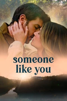 Такая как ты / Someone Like You 2024 скачать через торрент в хорошем качестве