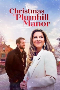 Рождество в поместье Пламхилл / Christmas at Plumhill Manor 2024 скачать через торрент в хорошем качестве