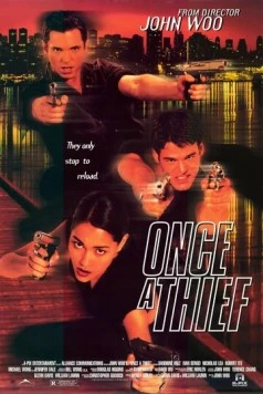 Рожденный вором / Once a Thief 1996 скачать через торрент в хорошем качестве