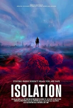Изоляция / Isolation 2021 скачать через торрент в хорошем качестве