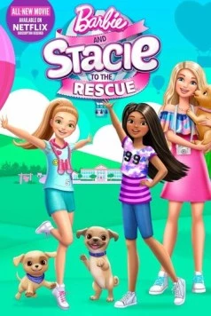 Барби и Стейси спешат на помощь / Barbie and Stacie to the Rescue 2024 скачать через торрент в хорошем качестве