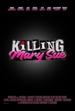 Убить Мэри Сью / Killing Mary Sue 2025 скачать через торрент в хорошем качестве