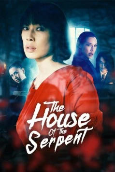 Дом змеи / The House of the Serpent 2022 скачать через торрент в хорошем качестве