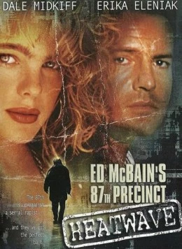 Термический убийца / Ed McBain's 87th Precinct: Heatwave 1997 скачать через торрент в хорошем качестве