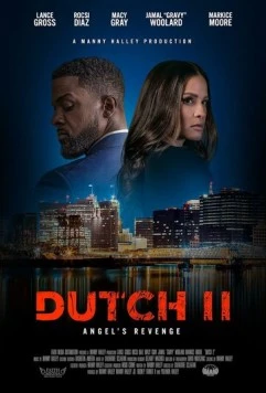 Датч 2 (Датч II: Месть Ангела) / Dutch II 2024 скачать через торрент в хорошем качестве
