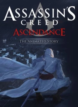 Кредо убийцы: Господство / Assassin's Creed: Ascendance 2010 скачать через торрент в хорошем качестве