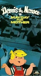 Деннис-мучитель: День матери / Dennis the Menace in Mayday for Mother 1981 скачать через торрент в хорошем качестве