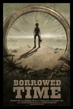 Время взаймы / Borrowed Time 2015 скачать через торрент в хорошем качестве