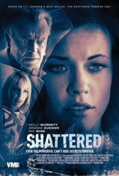 Вдребезги / Shattered 2017 скачать через торрент в хорошем качестве