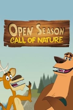 Сезон охоты: Зов природы / Open Season: Call of Nature 2023 скачать через торрент в хорошем качестве