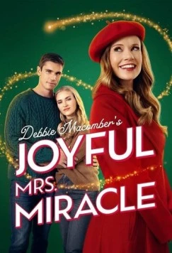 Debbie Macomber's Joyful Mrs. Miracle 2024 скачать через торрент в хорошем качестве