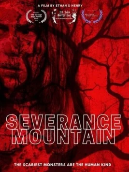 Гора Северанс / Severance Mountain 2024 скачать через торрент в хорошем качестве