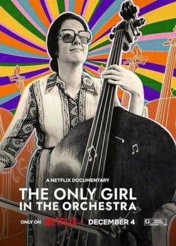 Единственная девушка в оркестре / The Only Girl in the Orchestra 2023 скачать через торрент в хорошем качестве