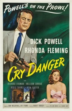 Крик об опасности / Cry Danger 1951 скачать через торрент в хорошем качестве