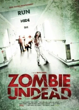 Ожившие мертвецы / Zombie Undead 2010 скачать через торрент в хорошем качестве