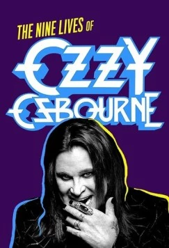 Девять жизней Оззи Осборна / Biography: The Nine Lives of Ozzy Osbourne 2020 скачать через торрент в хорошем качестве
