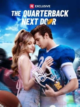 Наша игра - любовь / The Quarterback Next Door 2024 скачать через торрент в хорошем качестве