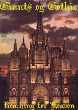 Готические соборы — Стремление к небу / Giganten der Gotik - Wie die Kathedralen in den Himmel wuchsen 2012 скачать через торрент в хорошем качестве