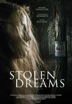 Украденные мечты / Stolen Dreams 2015 скачать через торрент в хорошем качестве