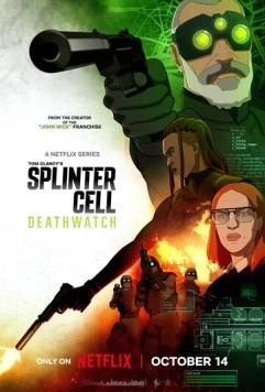 Splinter Cell: Караул смерти / Splinter Cell: Deathwatch 2025 скачать через торрент в хорошем качестве