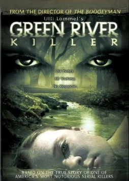 Убийца с Зелёной реки / Green River Killer 2005 скачать через торрент в хорошем качестве