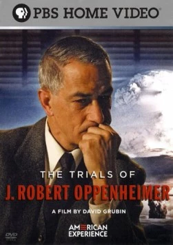 Осуждение Дж. Роберта Оппенгеймера / The Trials of J. Robert Oppenheimer 2008 скачать через торрент в хорошем качестве