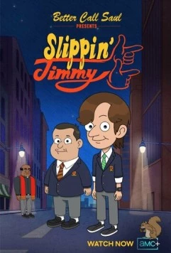 Падучий Джимми / Better Call Saul Presents: Slippin' Jimmy 2022 скачать через торрент в хорошем качестве