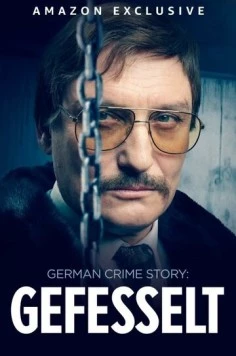 Немецкая история преступлений: Тупик / German Crime Story: Gefesselt 2023 скачать через торрент в хорошем качестве