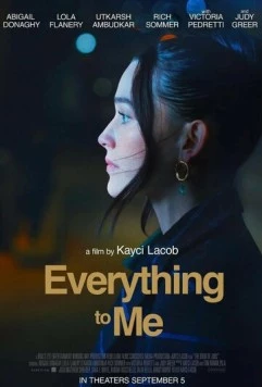 Всё для меня / Everything to Me 2024 скачать через торрент в хорошем качестве