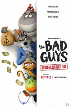 Плохие парни. Грабёж со взломом / The Bad Guys: Breaking In 2025 скачать через торрент в хорошем качестве