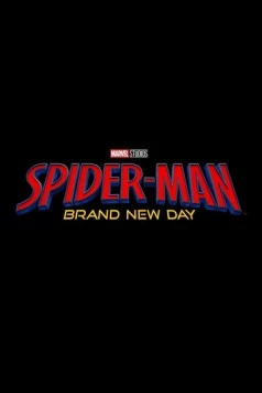 Человек Паук: Совершенно новый день / Spider-Man: Brand New Day 2026 скачать через торрент в хорошем качестве