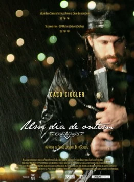 Вчера днем / Um dia de Ontem 2009 скачать через торрент в хорошем качестве