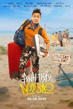 Учитель-суперзвезда / Anh Thầy Ngoi Sao 2019 скачать через торрент в хорошем качестве