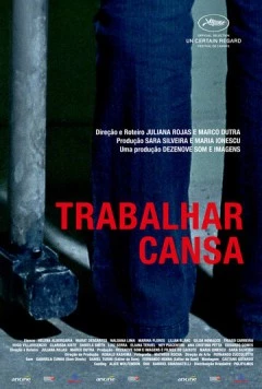 Каторга / Trabalhar Cansa 2011 скачать через торрент в хорошем качестве