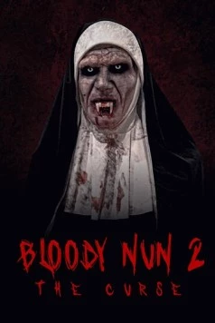 Кровавая монахиня 2: Проклятье / Bloody Nun 2: The Curse 2021 скачать через торрент в хорошем качестве