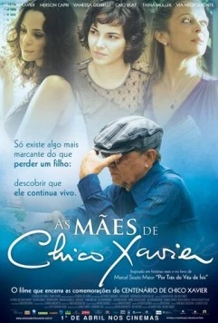 Матери Шико Хавьера / As Mães de Chico Xavier 2011 скачать через торрент в хорошем качестве