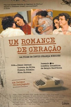 Новое поколение / Um Romance de Geração 2008 скачать через торрент в хорошем качестве
