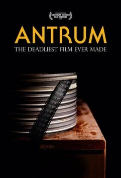 Антрум: Самый опасный фильм из когда-либо снятых / Antrum: The Deadliest Film Ever Made 2018 скачать через торрент в хорошем качестве