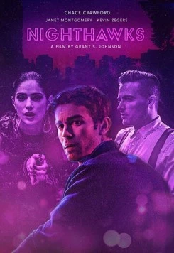 Полуночники / Nighthawks 2019 скачать через торрент в хорошем качестве
