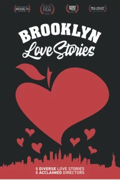 Бруклинские истории любви / Brooklyn Love Stories 2019 скачать через торрент в хорошем качестве