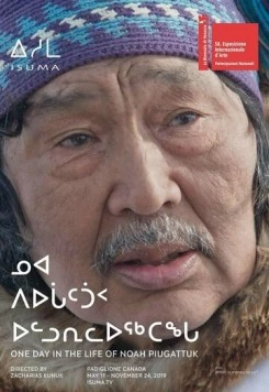 Один день из жизни Ноя Пьягаттука / One Day in the Life of Noah Piugattuk 2019 скачать через торрент в хорошем качестве