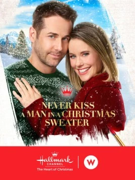 Никогда не целуй мужчину в рождественском свитере / Never Kiss a Man in a Christmas Sweater 2020 скачать через торрент в хорошем качестве