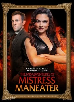 Злоключения госпожи людоедки / The Misadventures of Mistress Maneater 2020 скачать через торрент в хорошем качестве