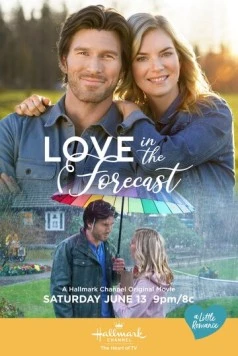 Прогноз на любовь / Love in the Forecast 2020 скачать через торрент в хорошем качестве
