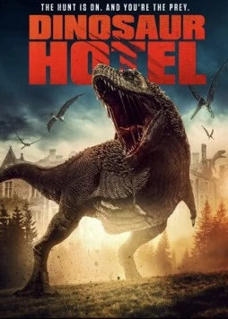 Отель «Динозавр» / Dinosaur Hotel 2021 скачать через торрент в хорошем качестве