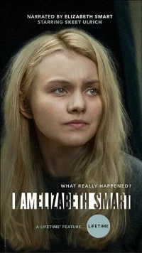 Я – Элизабет Смарт / I Am Elizabeth Smart 2017 скачать через торрент в хорошем качестве