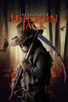 Легенда о Хэллоуинском Джеке / The Legend of Halloween Jack 2018 скачать через торрент в хорошем качестве